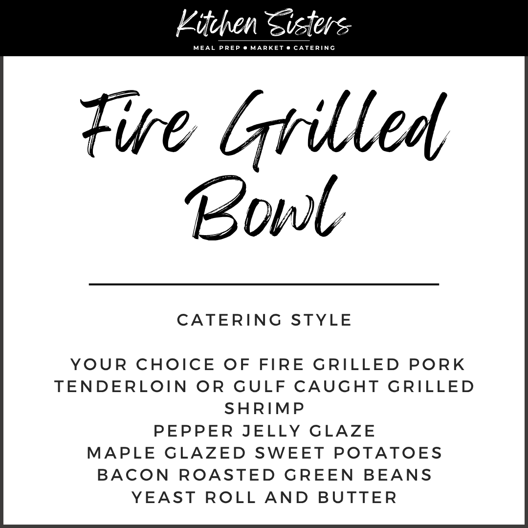 Fire Grilled Bowl - Catering Style