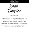 Wrap Sampler - Catering Style